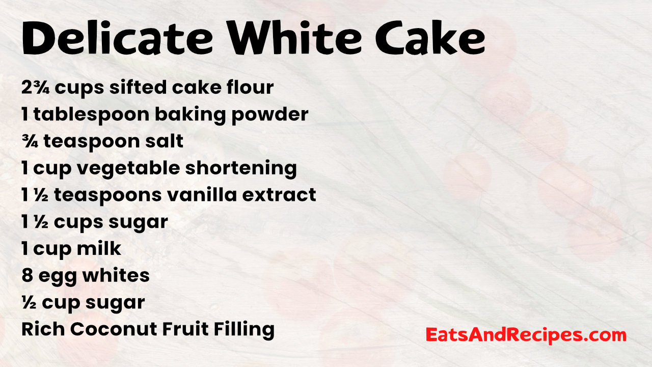 Delicate White Cake