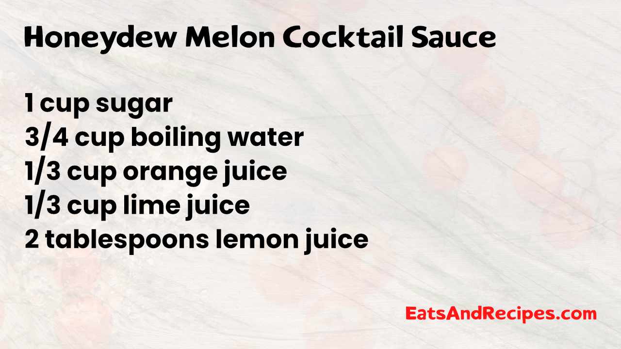 Honeydew Melon Cocktail Sauce