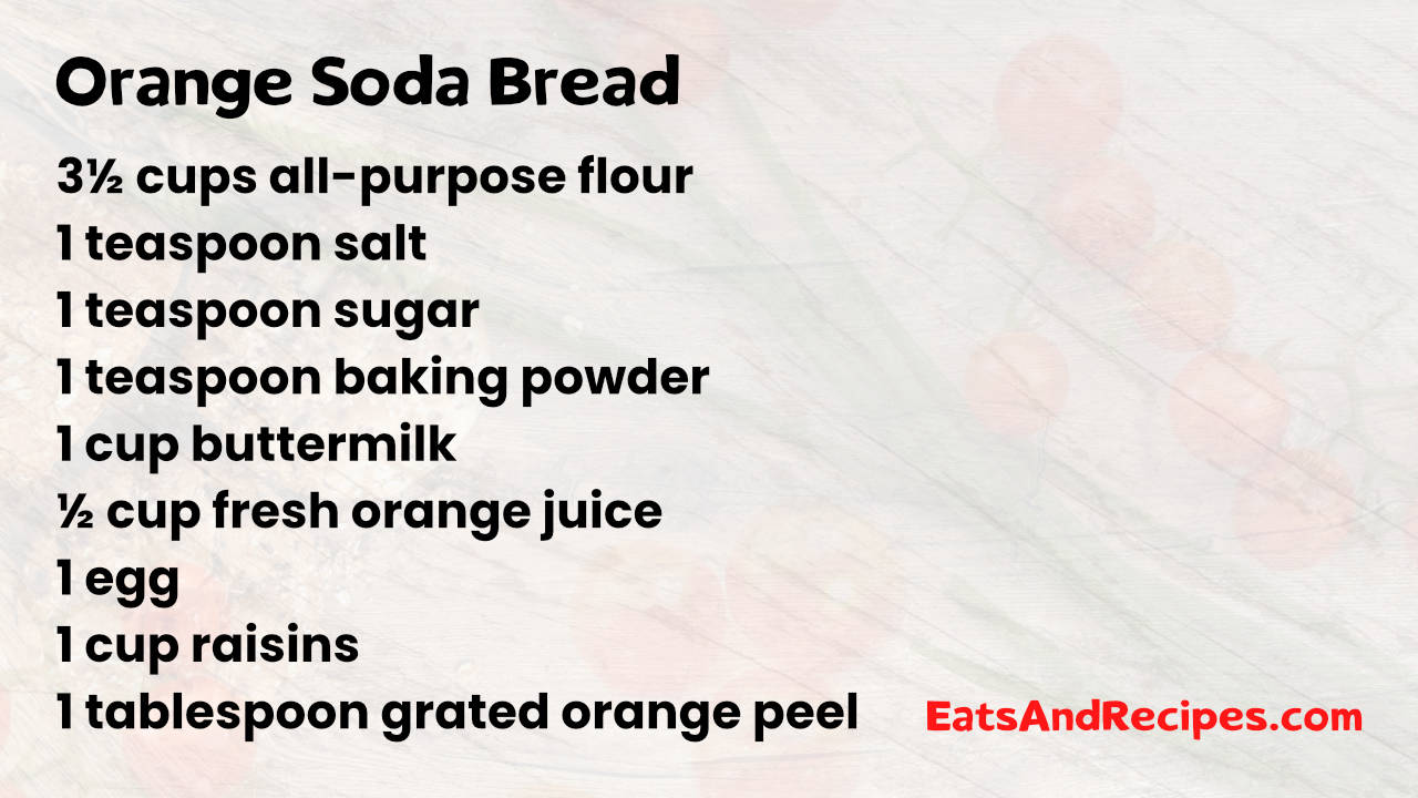 Orange Soda Bread