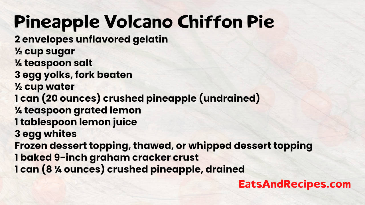 Pineapple Volcano Chiffon Pie