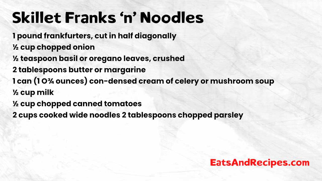 Skillet Franks ‘n’ Noodles