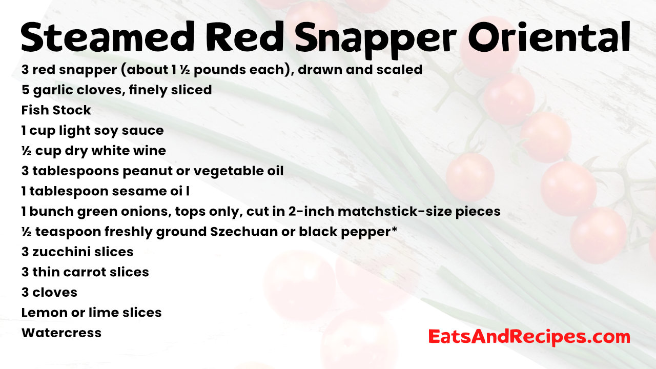 Steamed Red Snapper Oriental