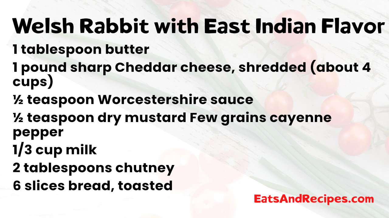 Welsh Rabbit with East Indian Flavor